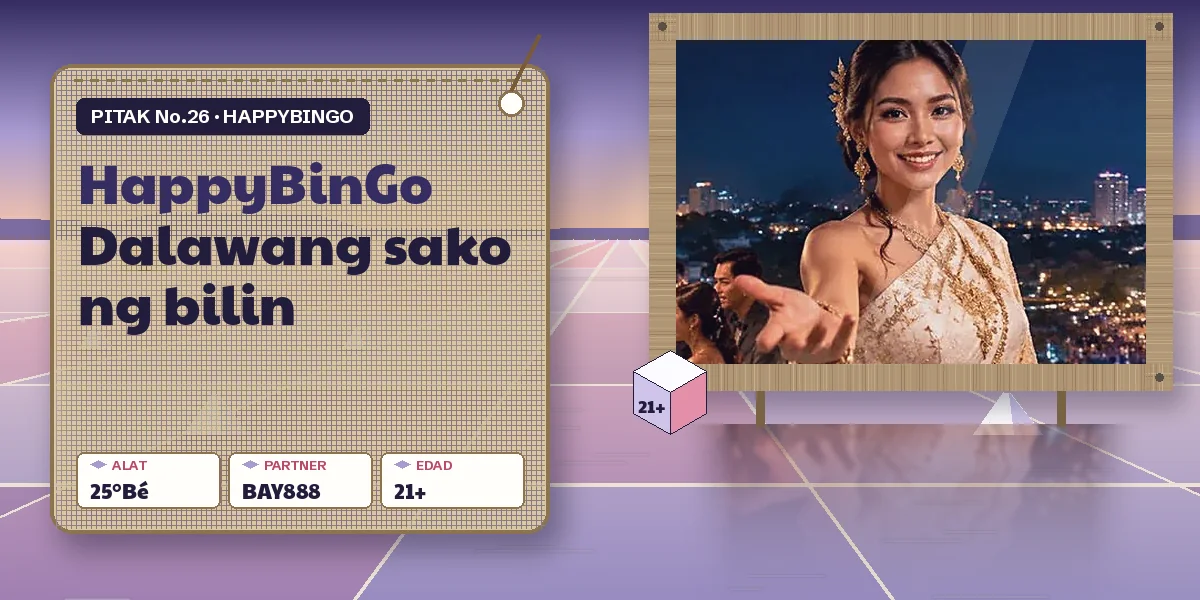 HappyBinGo game blog: mga bilin sa slots at bonus sa tabi ng bunton ng asin