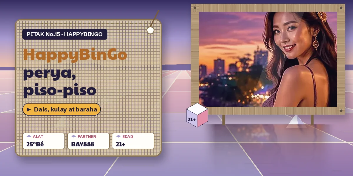 HappyBinGo perya at card games gabay: dais at gulong ng kulay sa plasa ng Dasol