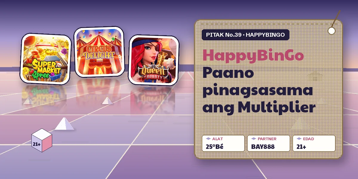Paano pinagsasama ang Multiplier ng Supermarket Spree para sa mambabasa ng HappyBinGo